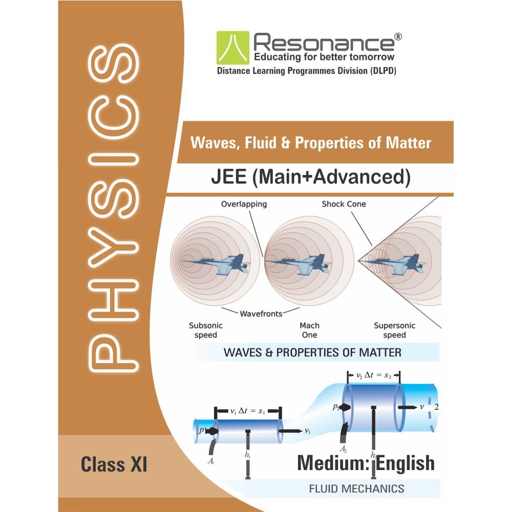 Wave, Fluid & Properties Of Matter (Physics Module) For JEE Main Advanced (Class XI) [Paperback] Resonance Eduventures Limited