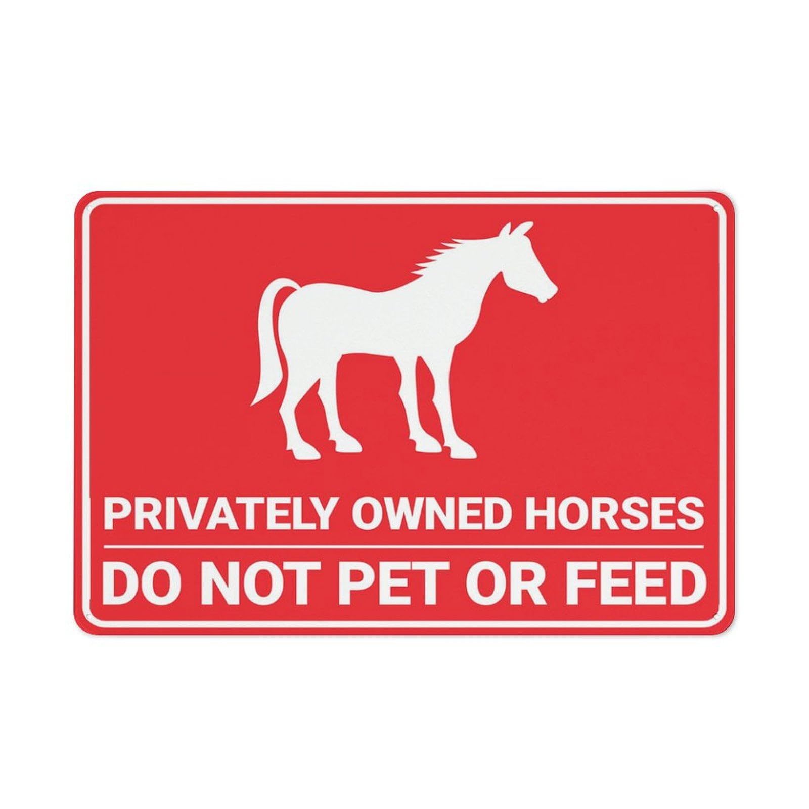 peiyeety Privately Owned Horses DoPet Or Feed Sign 12x16 Inches Rust Free Aluminum Signs Outdoor, Metal Tin Sign for Home, Business, Yard
