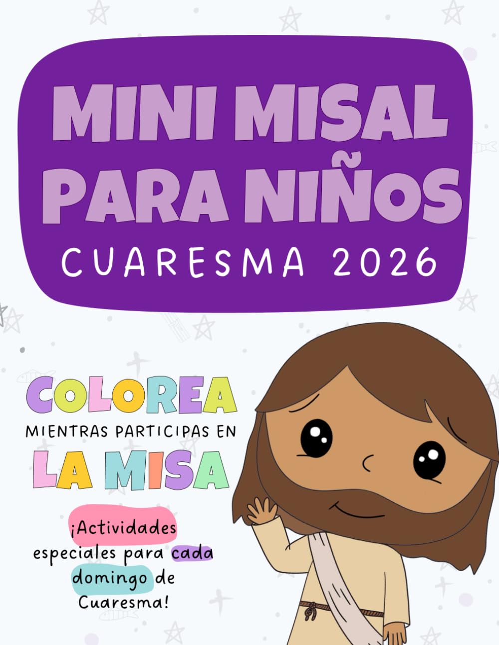 Mini Misal Para Niños: Cuaresma 2026