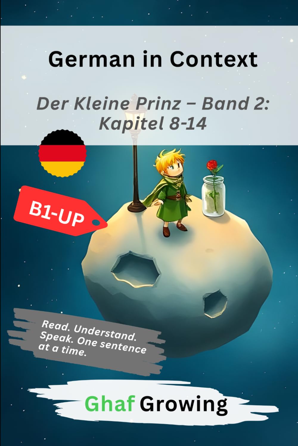 German in Context: Der Kleine Prinz – Band 2: Kapitel 8–14