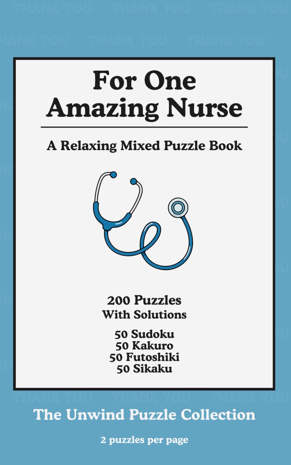 For One Amazing Nurse: Just a small gift to thank you for everything you do