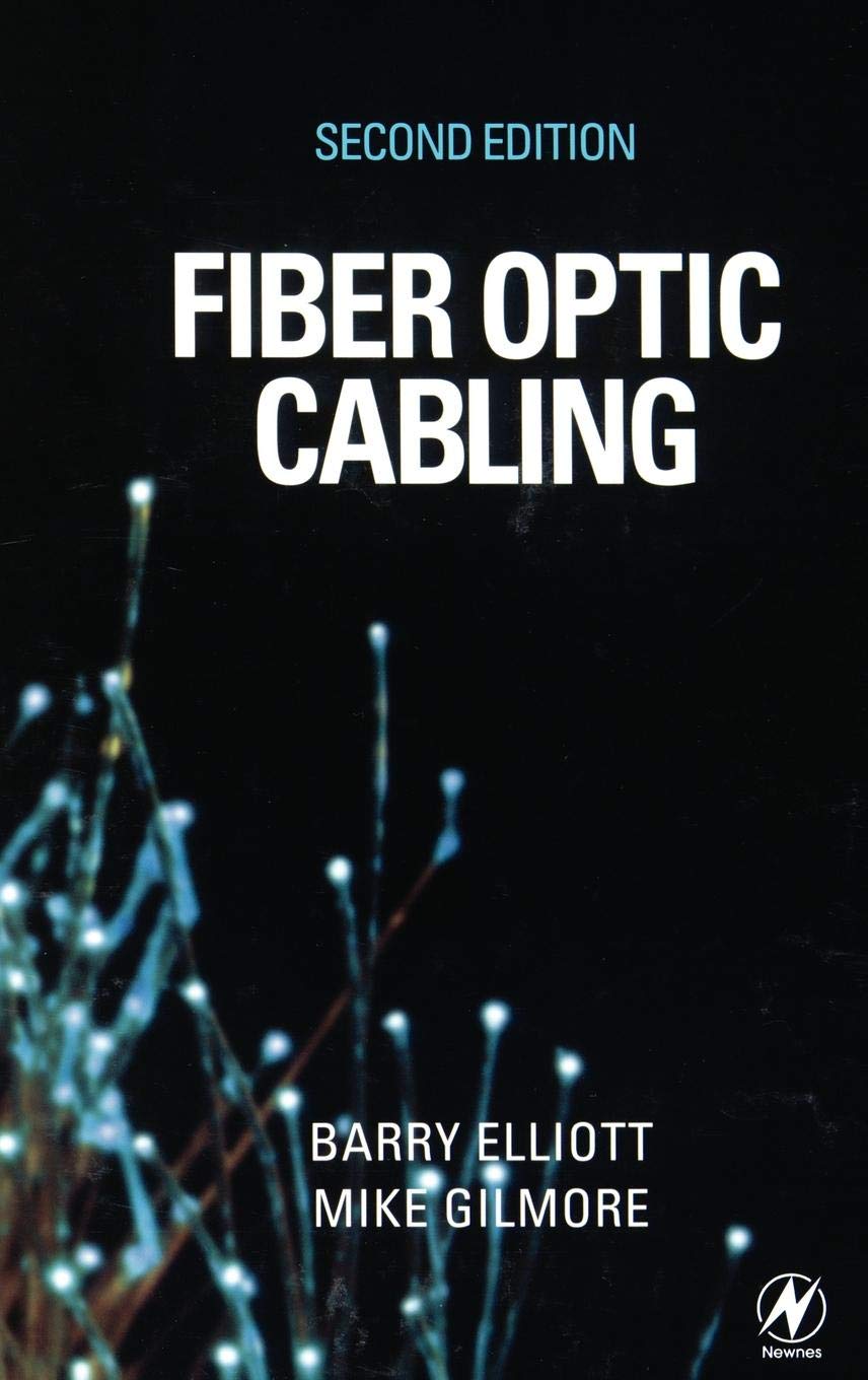 Fiber Optic Cabling, 2Ed