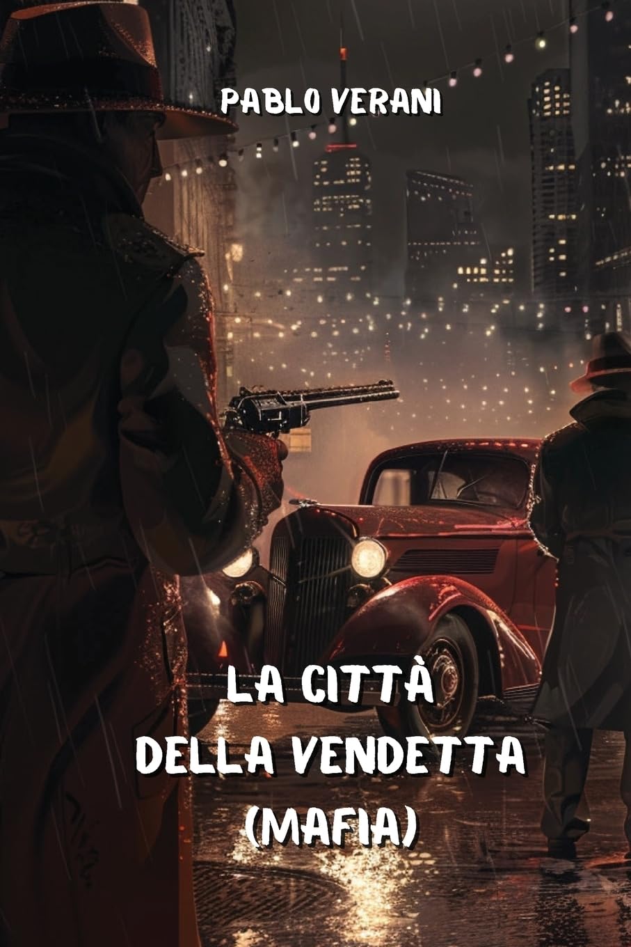 La Citta Della Vendetta(Mafia)