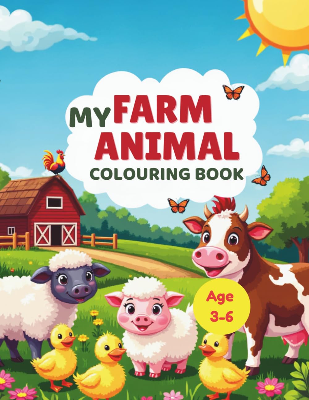 My Farm Animal Colouring Book: Fun Activity Book for Kids Ages 3–6)