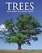 Trees and How to Grow Them