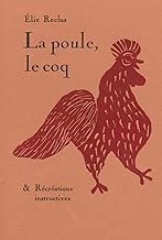 Download La Poule, le coq: & Récréations instructives PDF