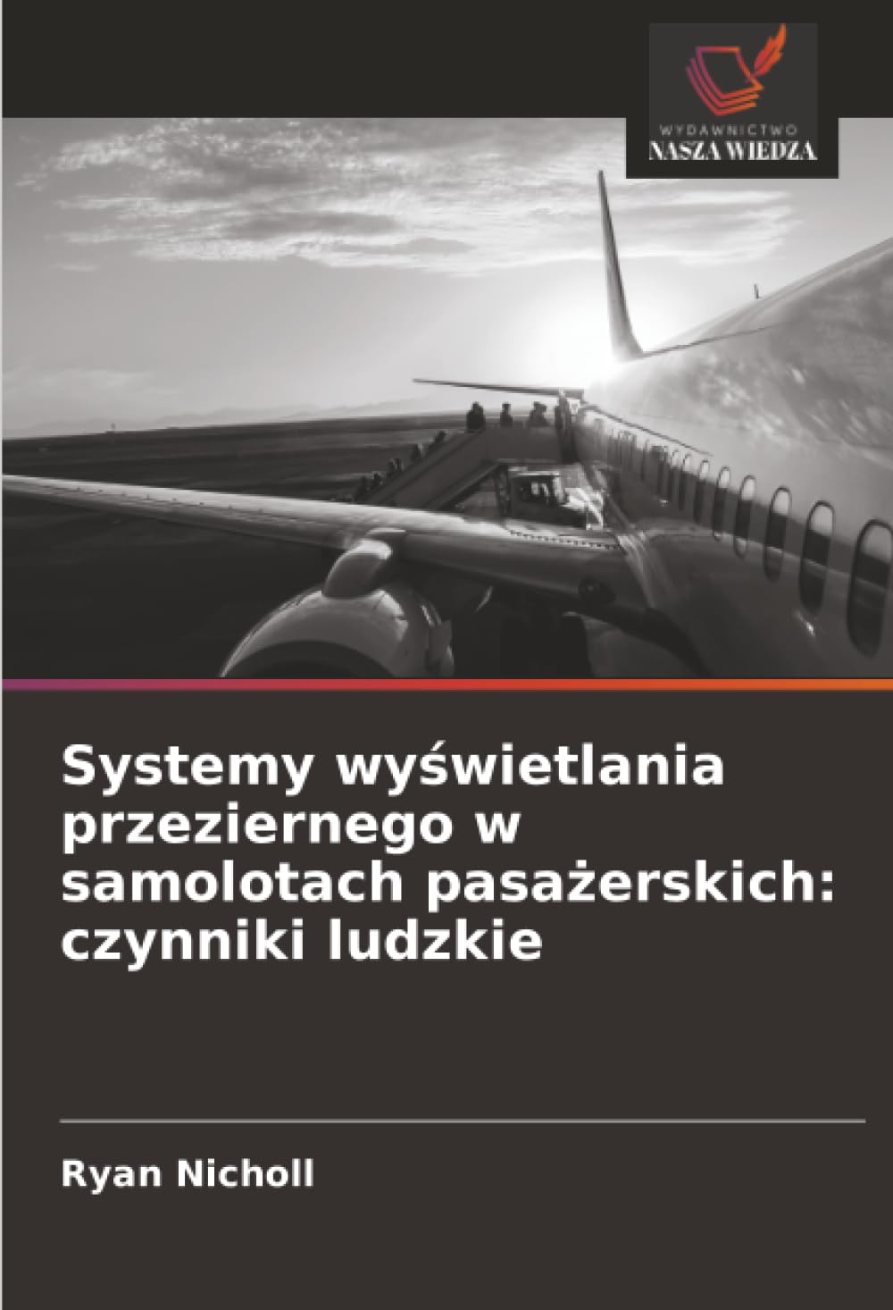 Systemy wyświetlania przeziernego w samolotach pasażerskich: czynniki ludzkie