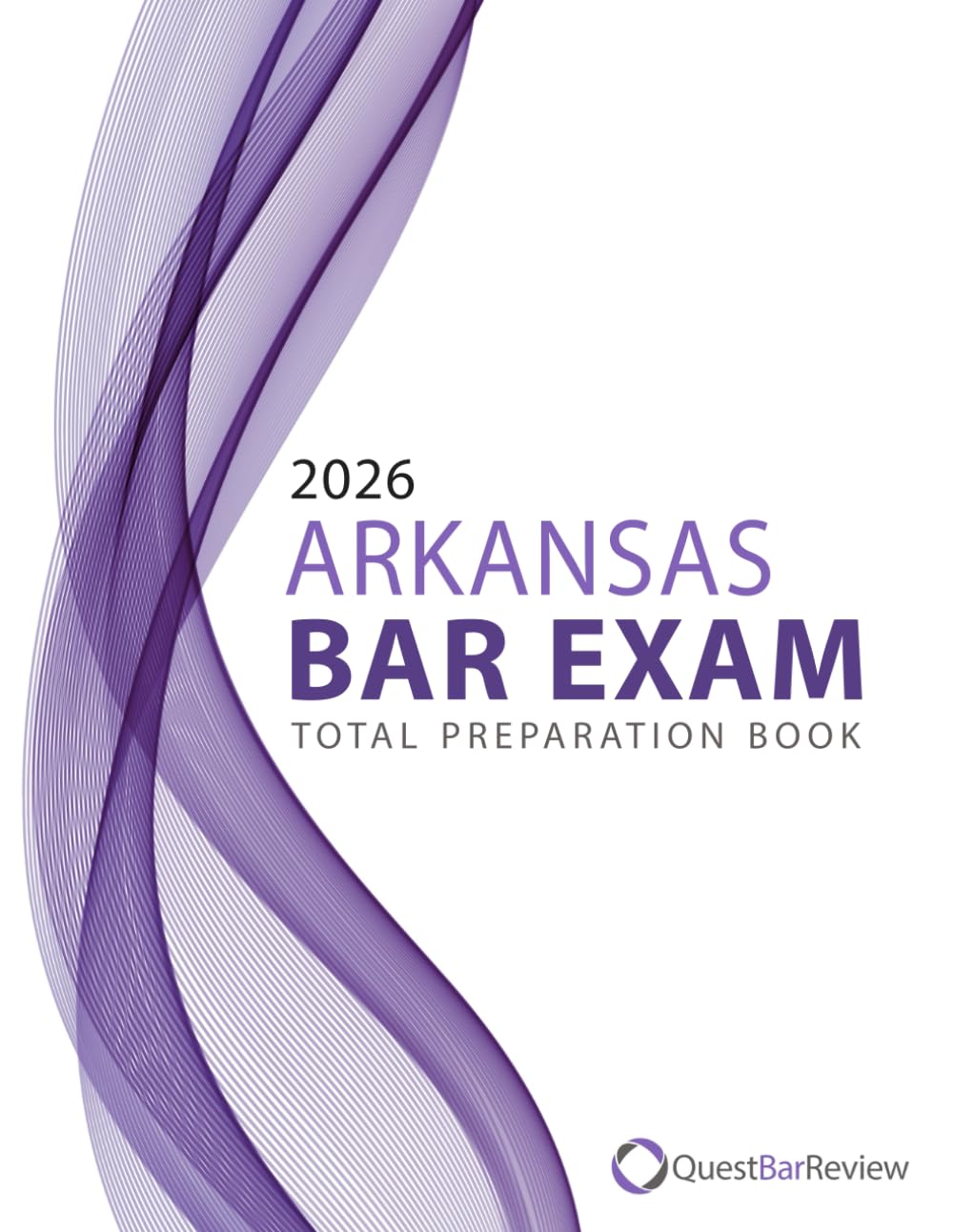 2026 Arkansas Bar Exam Total Preparation Book