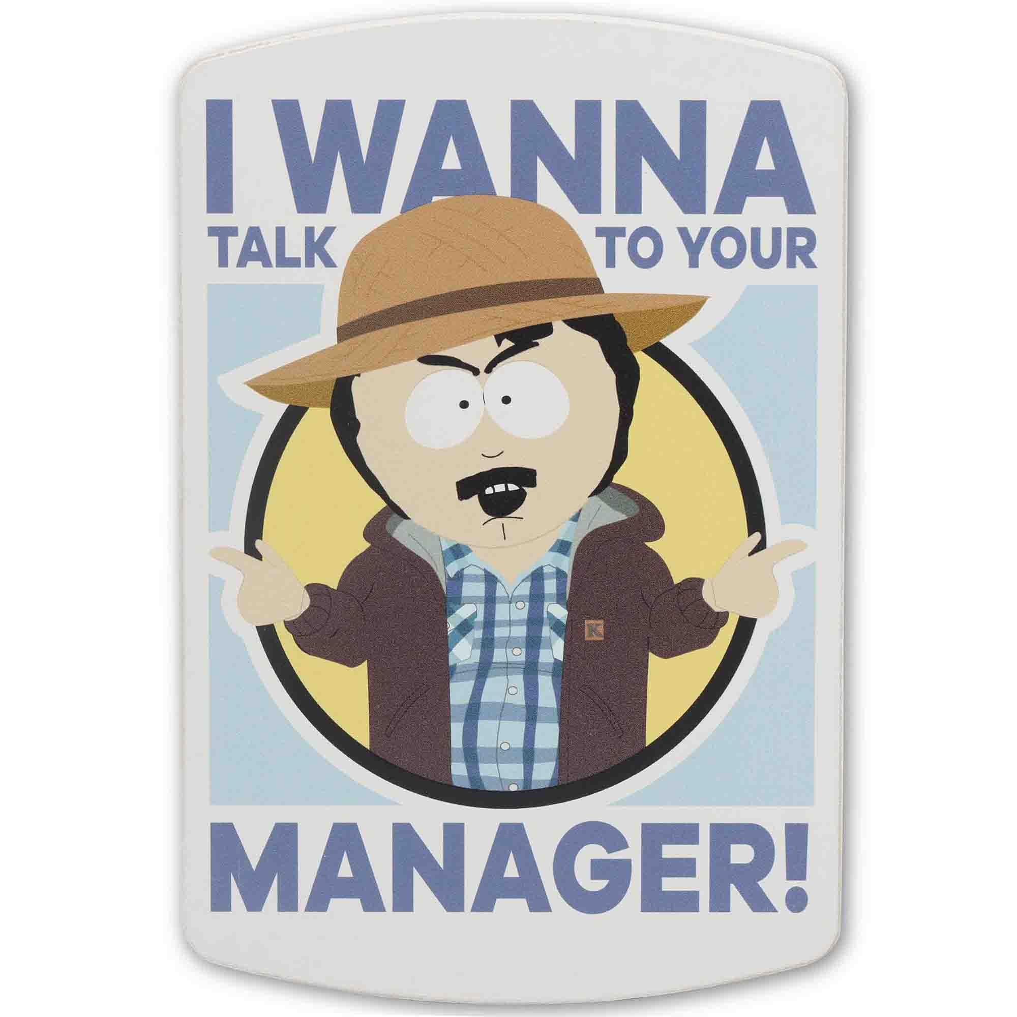 South Park I Wanna Talk to Your Manager Wood Wall Decor - Funny South Park Sign for Home or Office