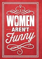 Women Aren't Funny cover