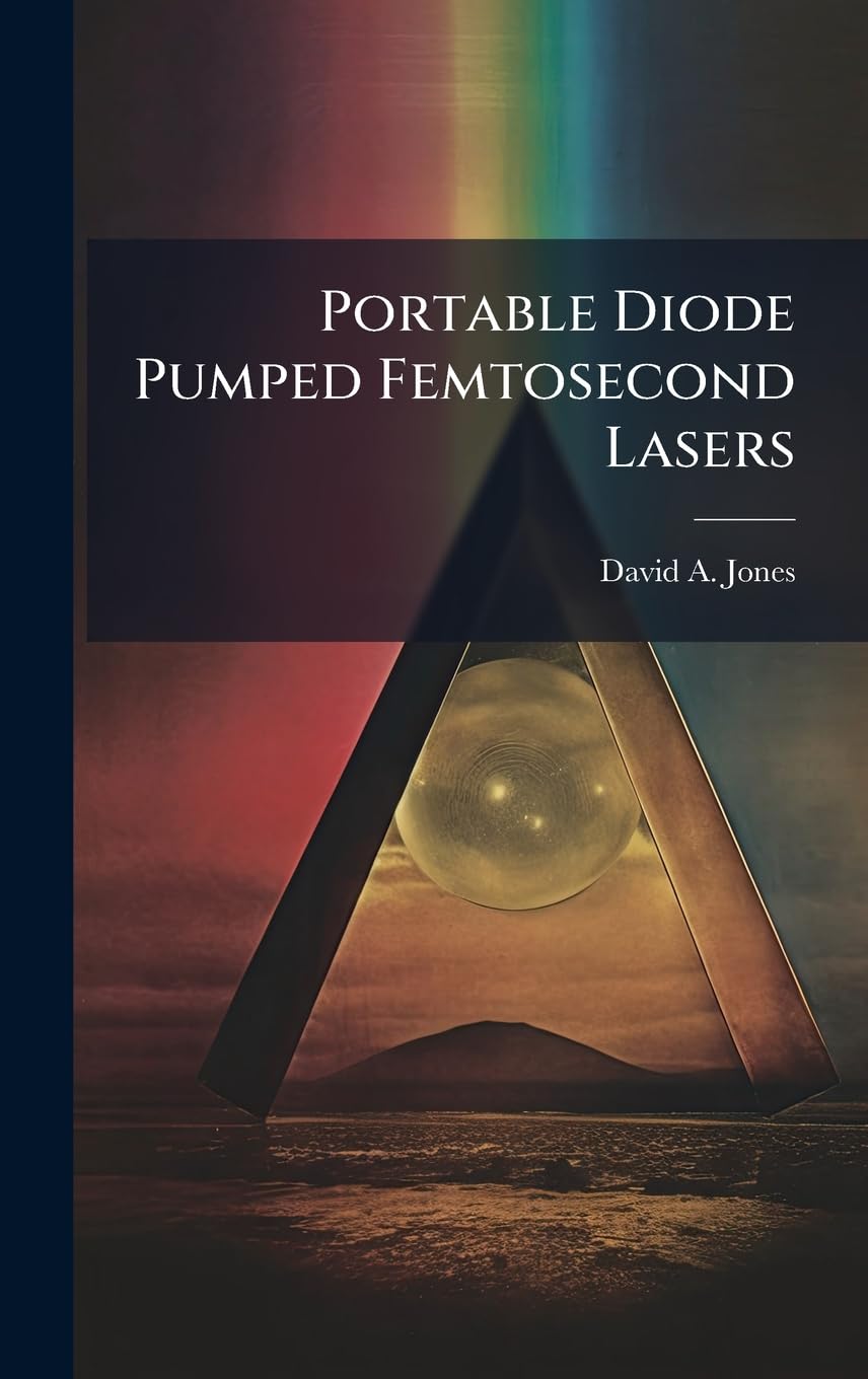Portable Diode Pumped Femtosecond Lasers