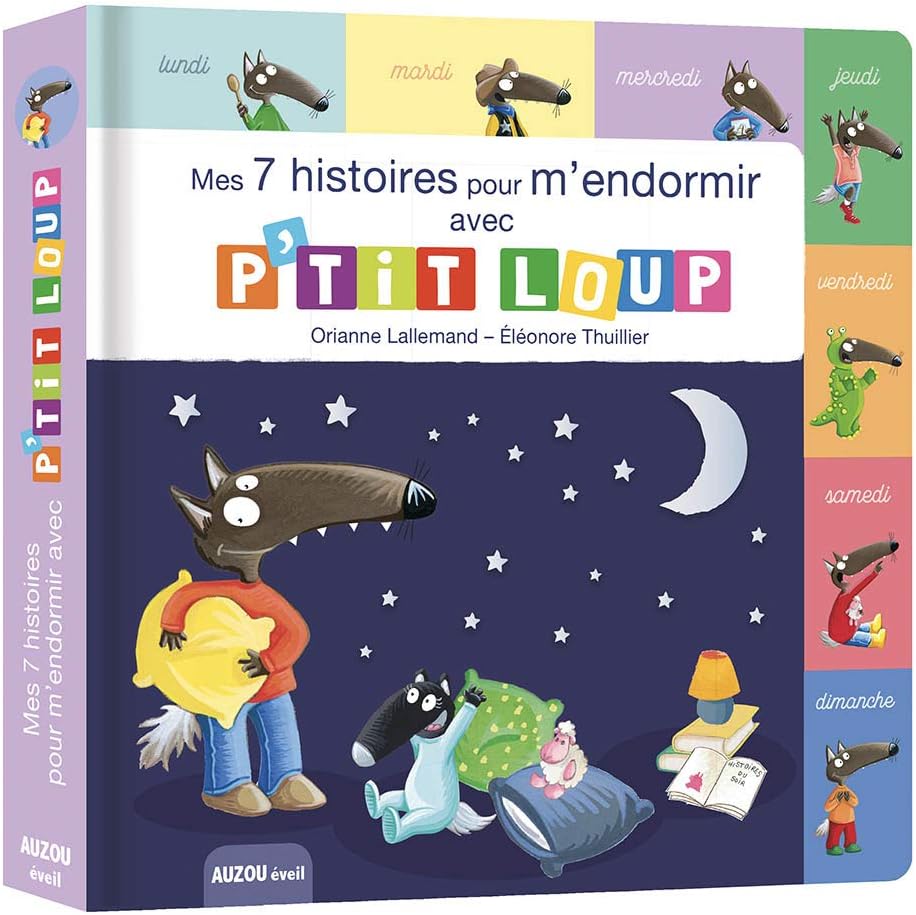 Mes 7 histoires de la semaine pour m'endormir avec p'tit loup