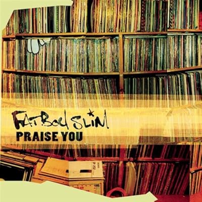 Praise You/Rockafeller Skank