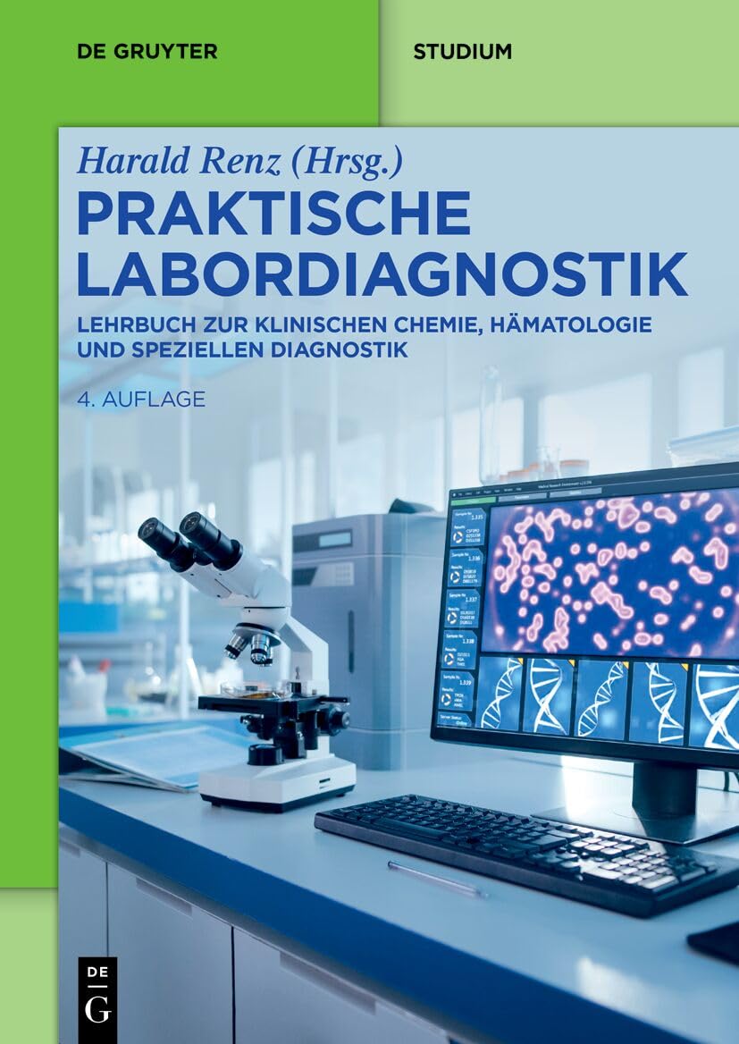 Praktische Labordiagnostik: Lehrbuch zur Klinischen Chemie, Hämatologie und speziellen Diagnostik