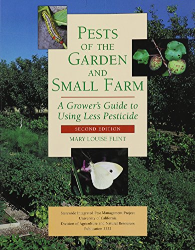 Pests of the Garden and Small Farm 1879906406 Book Cover