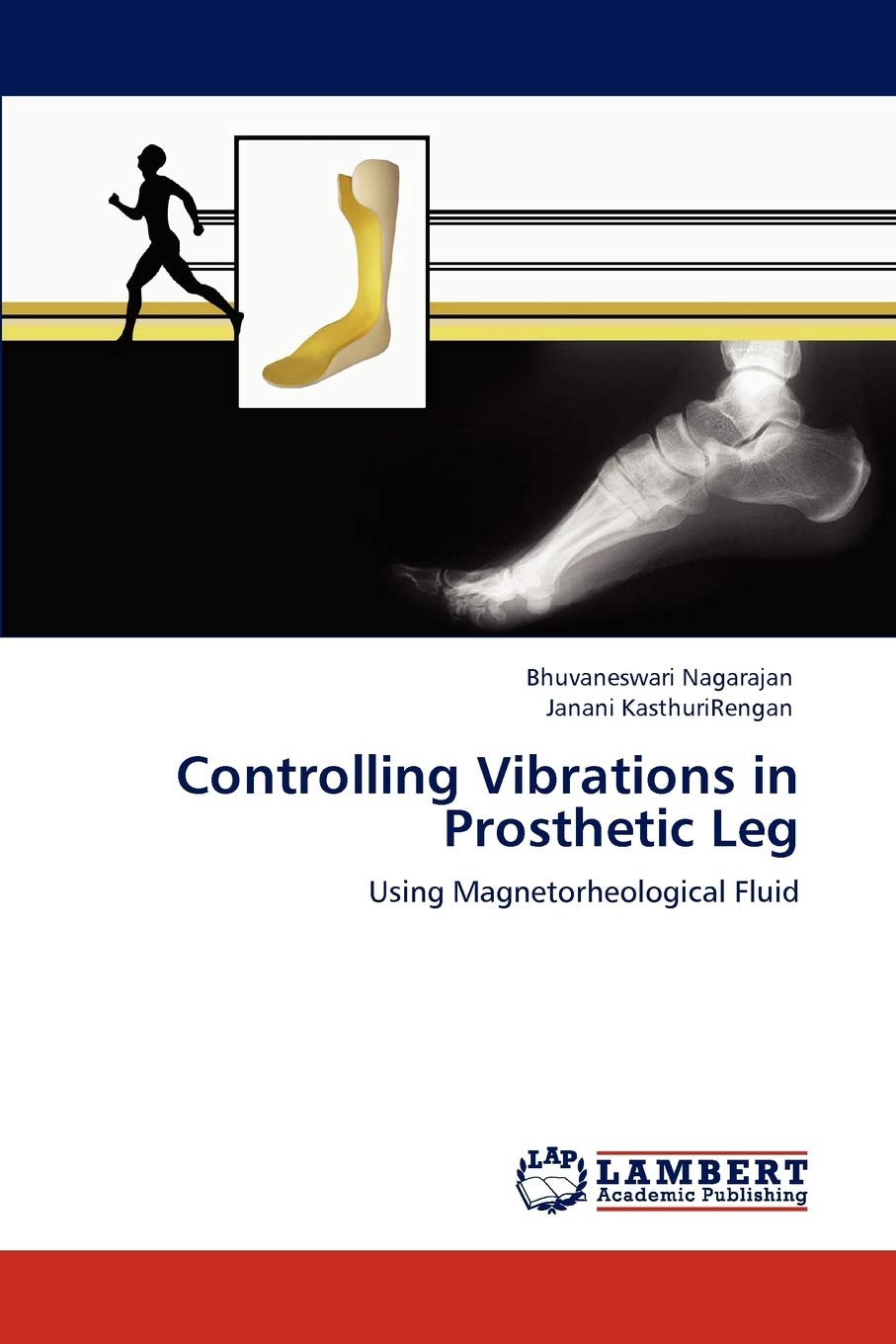 Controlling Vibrations in Prosthetic Leg: Using Magnetorheological Fluid
