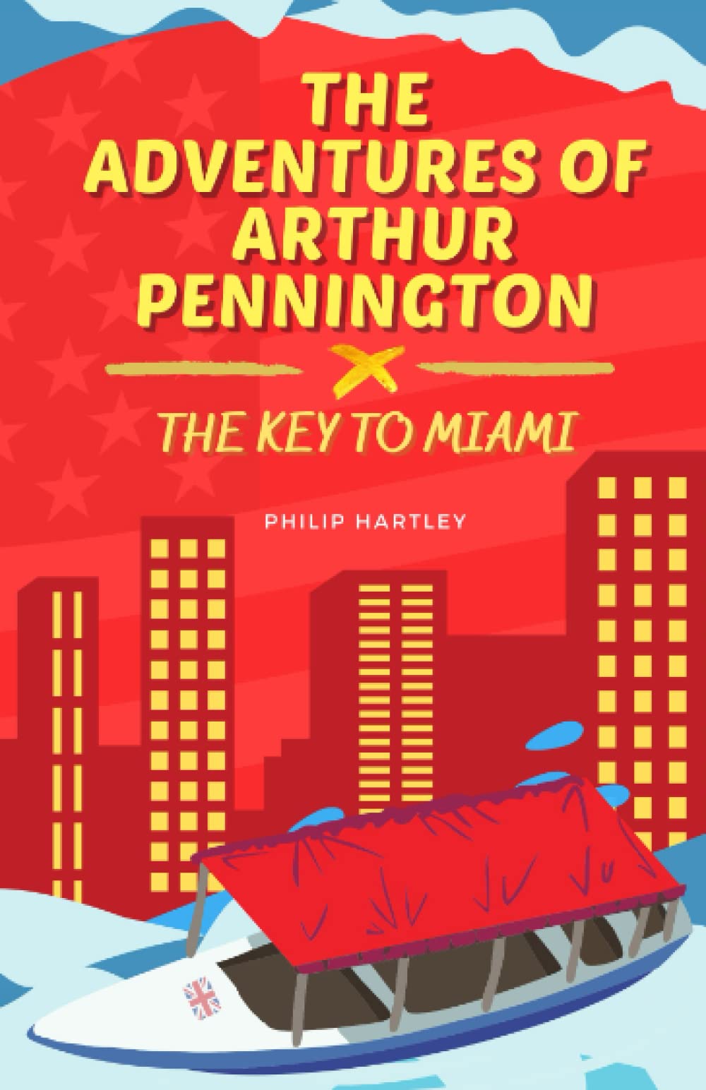 The Adventures of Arthur Pennington: The Key to Miami: 2