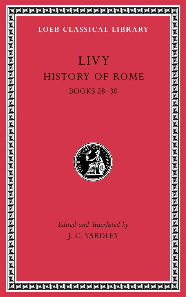 History of Rome, Volume VIII: Books 28-30: 381 . Livy, Yardley**