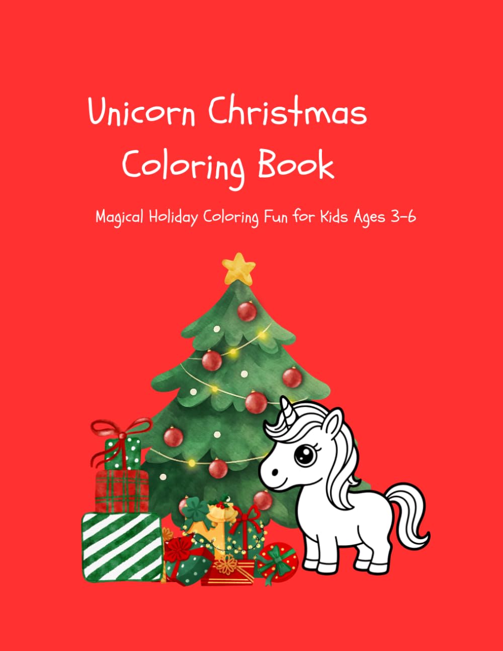 Christmas Unicorn Coloring Book: Color the Season with Enchanted Unicorn Joy