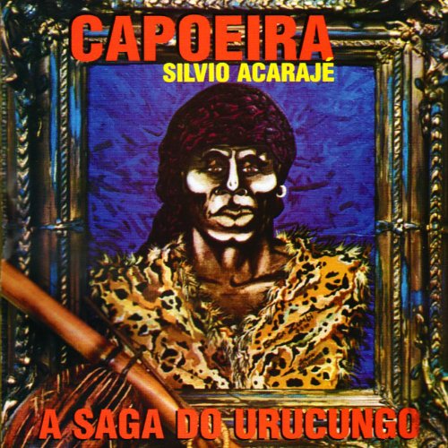 A Saga Do Urucungo [Audio CD]