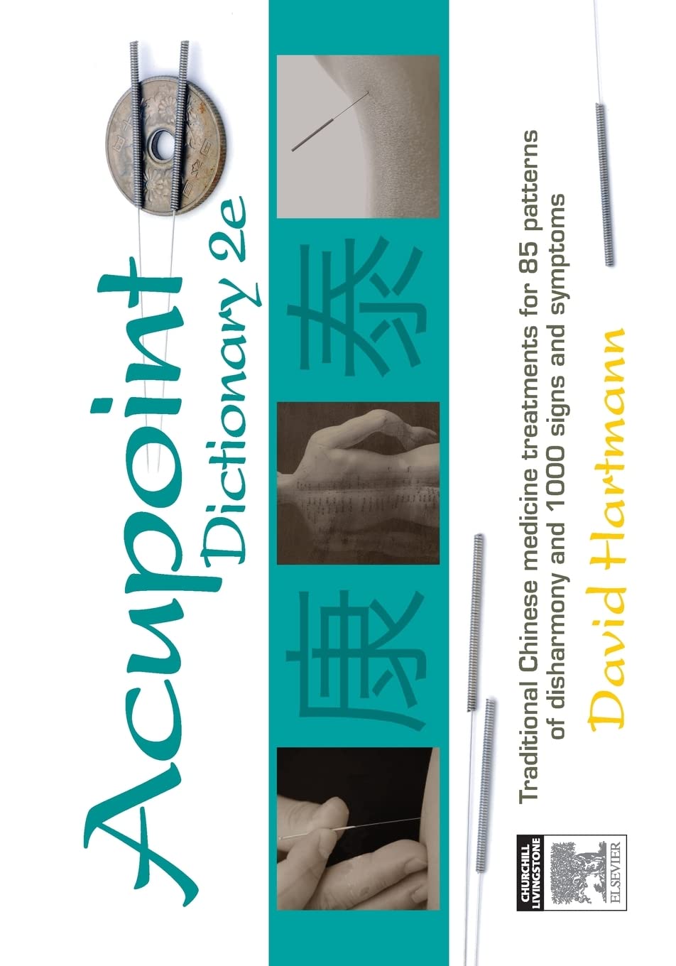 Acupoint Dictionary      2nd Edition