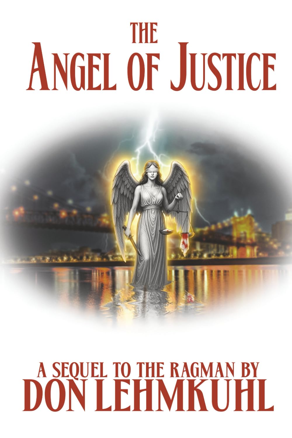 The Angel of Justice: A sequel to The Ragman (The Ragman Series)