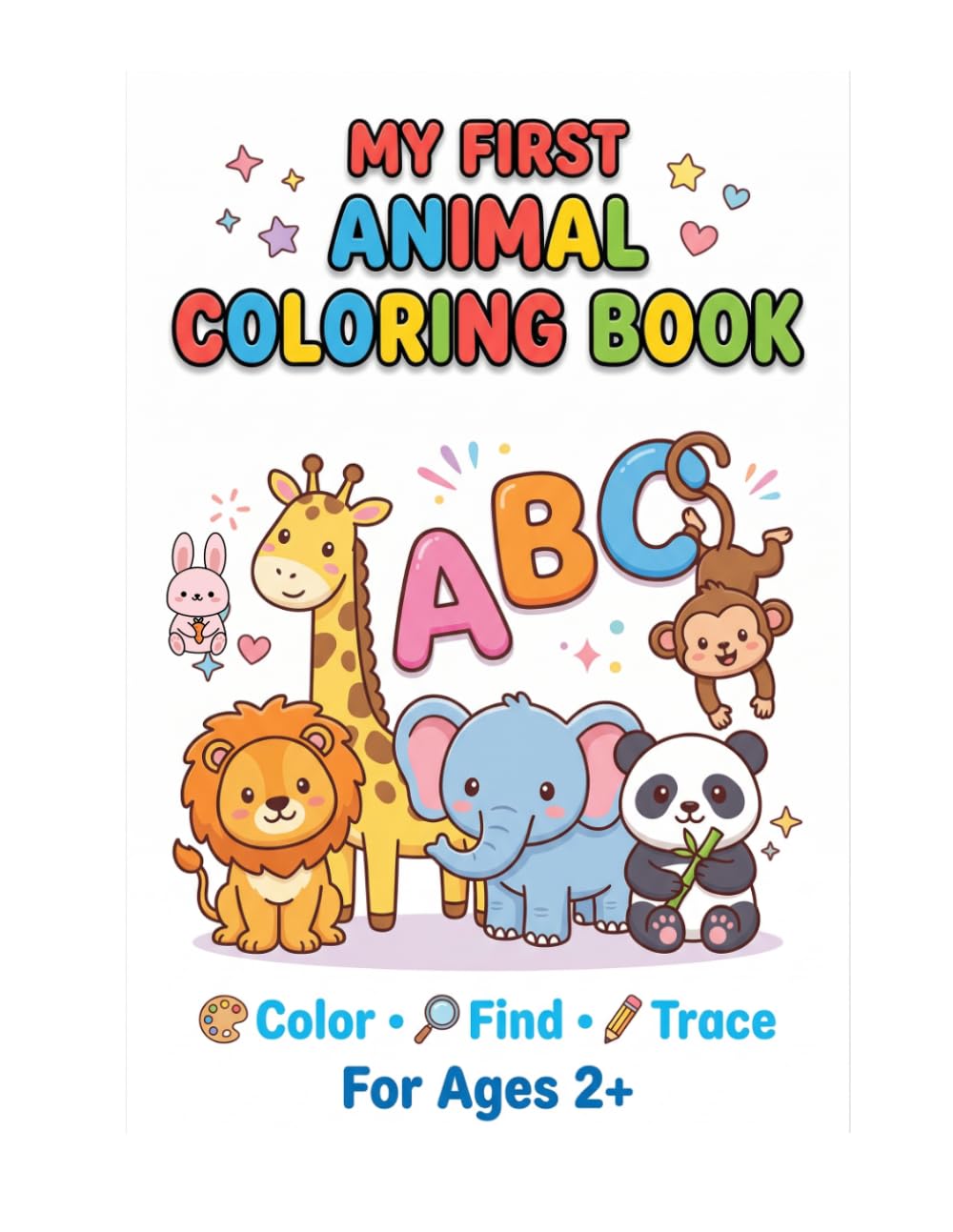 MY FIRST ANIMAL COLOURING BOOK