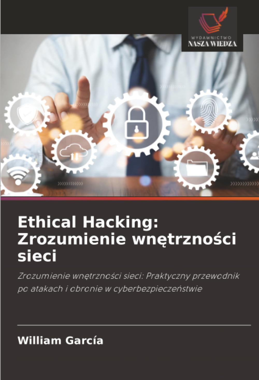 Ethical Hacking: Zrozumienie wnętrzności sieci: Zrozumienie wnętrzności sieci: Praktyczny przewodnik po atakach i obronie w cyberbezpieczeństwie