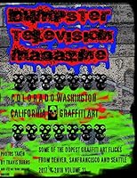 Dumpster Television Magazine #11 : Denver San Francisco Seattle Graffiti Art 1980324018 Book Cover