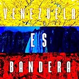  Venezuela es Bandera