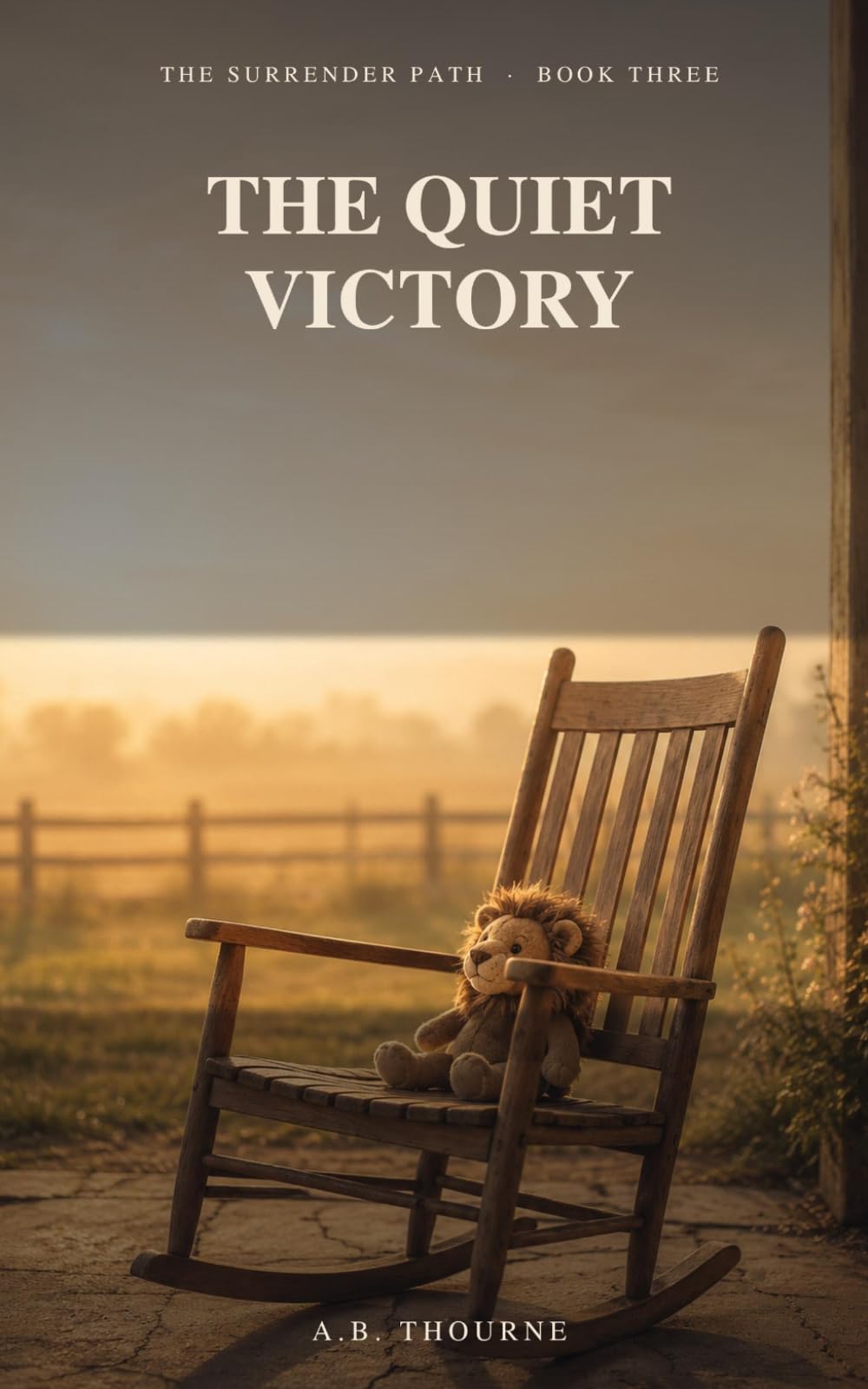THE QUIET VICTORY: When Becoming Finally Takes Root (The Surrender Path)