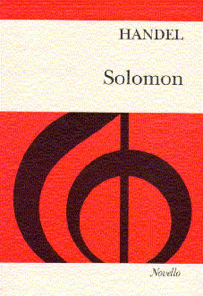 Solomon HWV 67 (Oratorio 3 Acts). Mixed Choir And Accomp.. Score