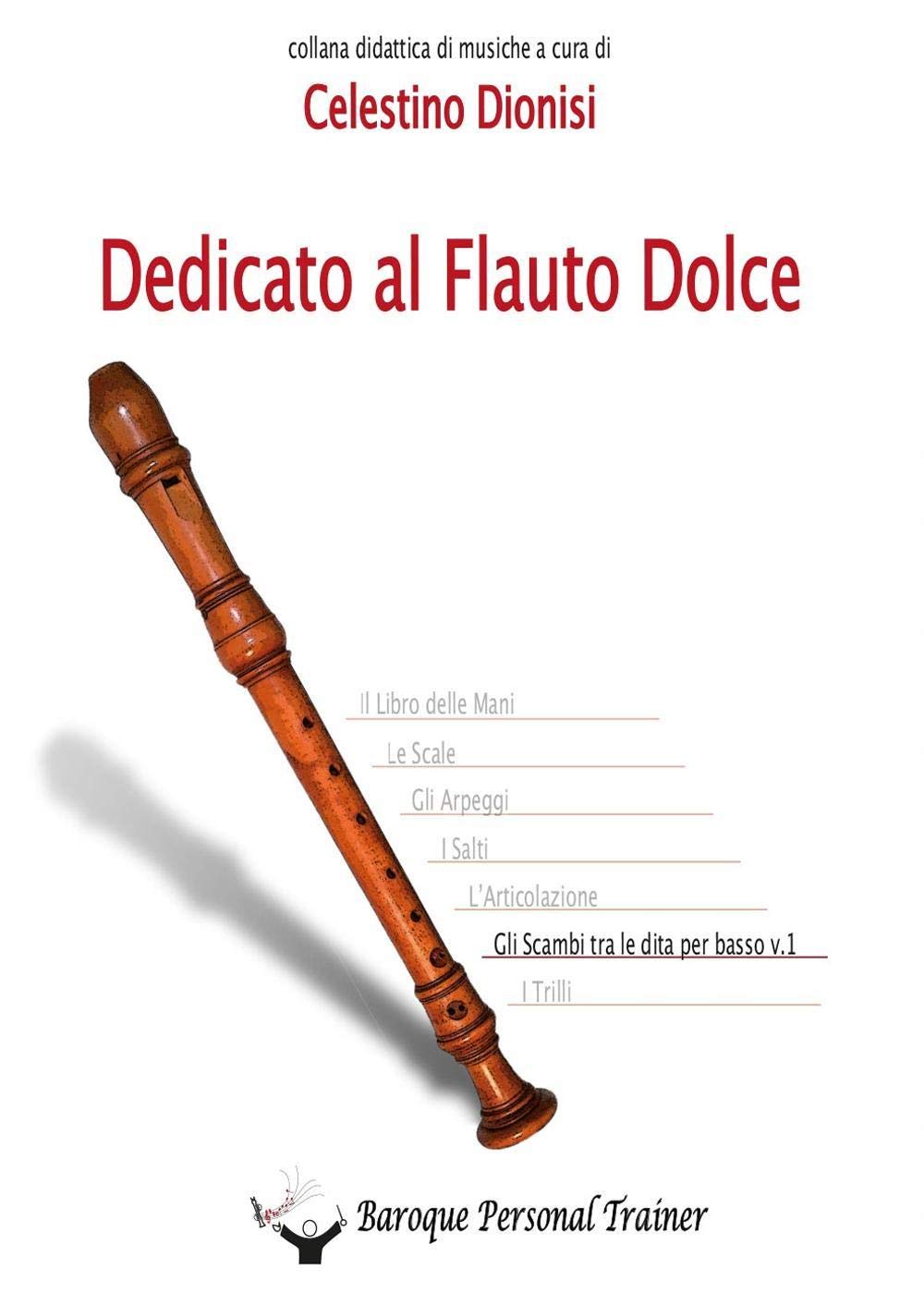 Flauto dolce basso vol.1 méthode pour maîtriser les échanges de doigts