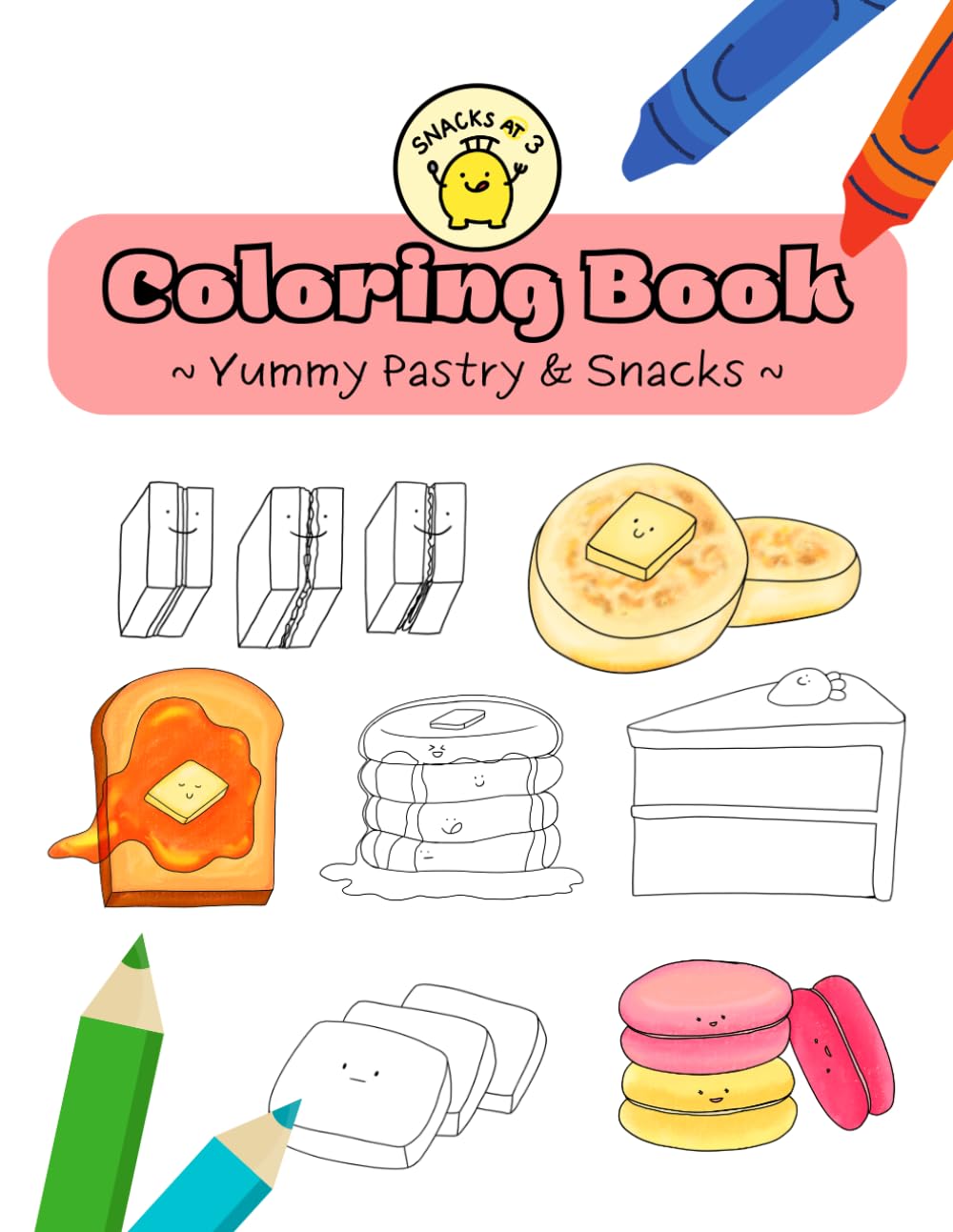 Snacks At 3 Coloring Book ~Yummy Pastry & Snacks~