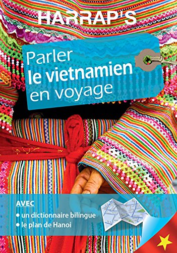 Harrap's parler le Vietnamien en voyage