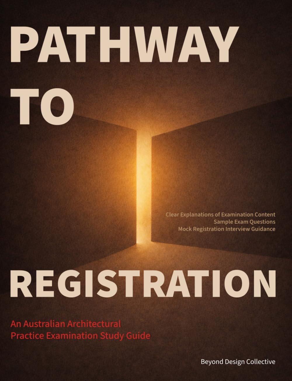 Pathway To Registration: An Australian Architectural Practice Examination Study Guide