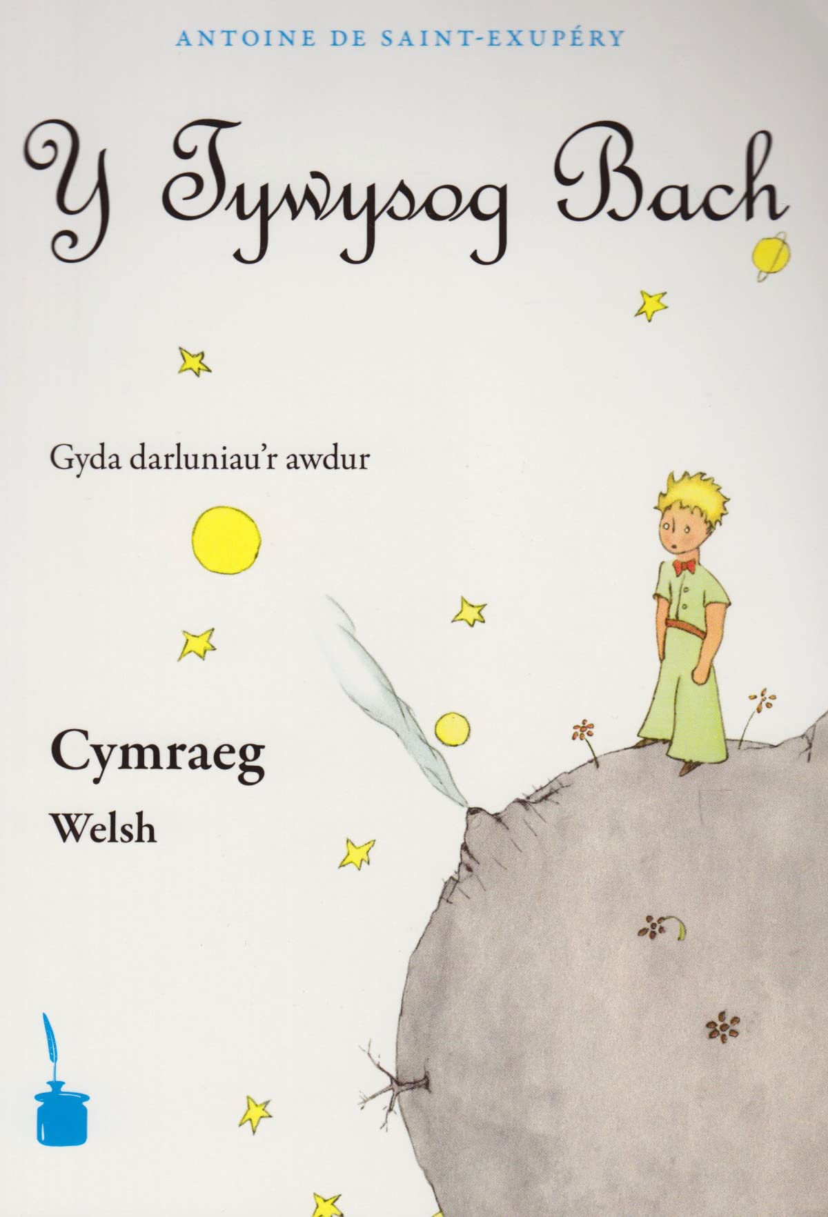 Y tywysog bach (petit prince en gallois): Le Petit Prince, Walisisch