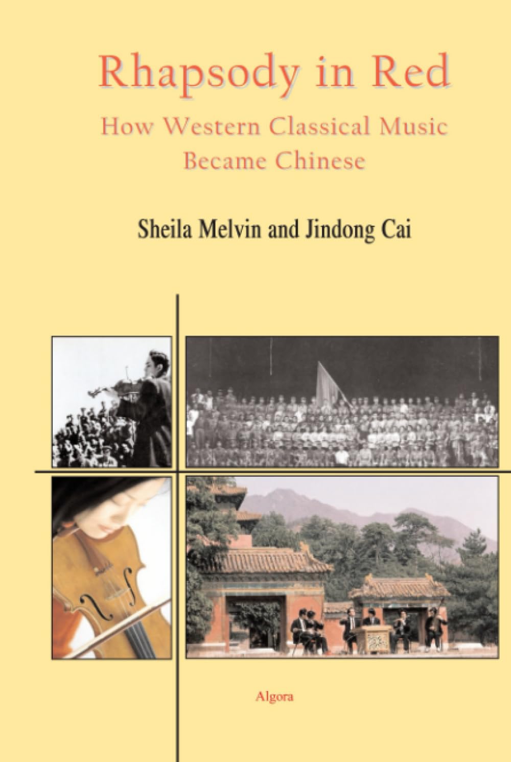 Buy Rhapsody in Red: How Classical Music Became Chinese — BookShops.in