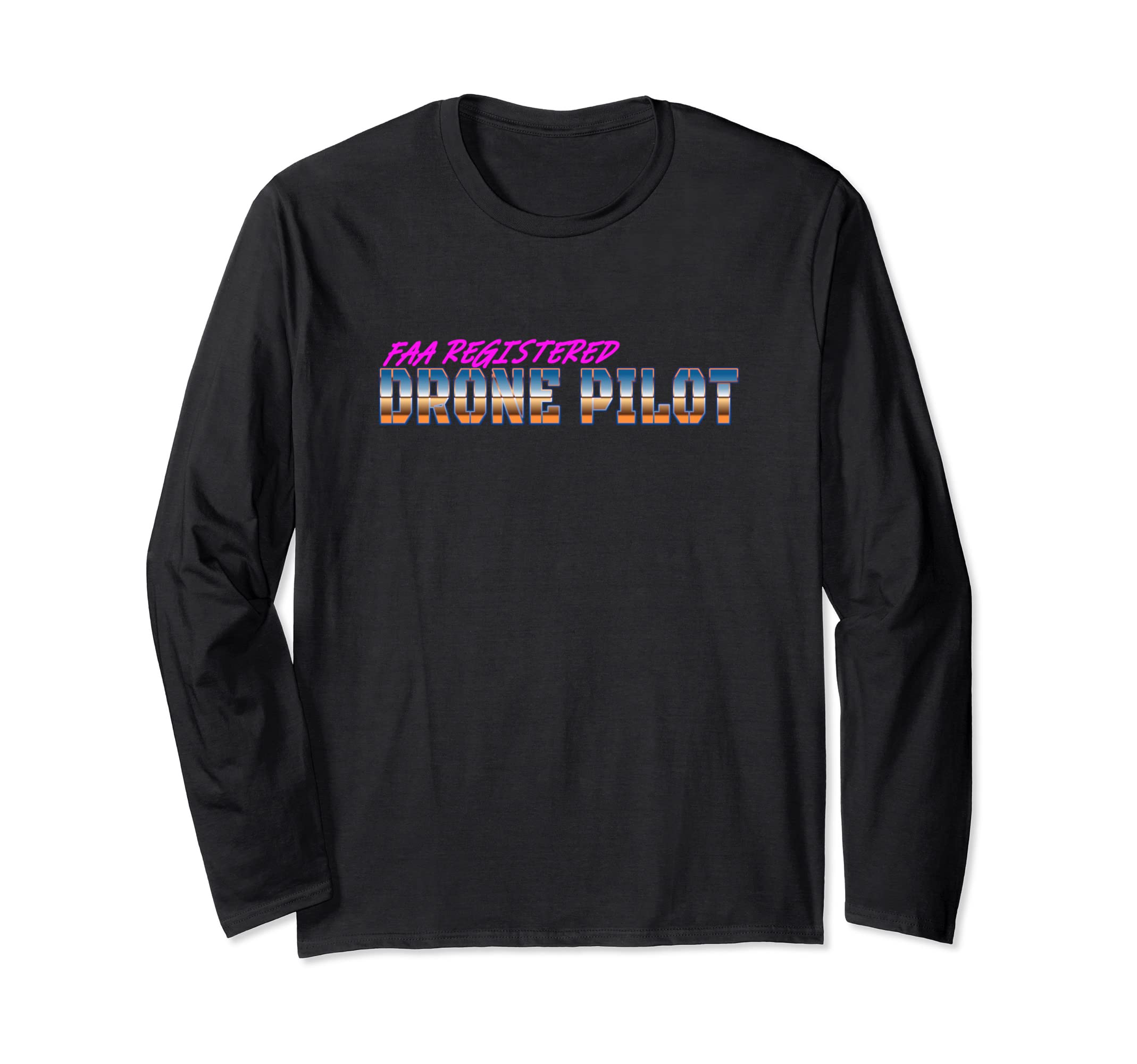 RETRO FAA Licensed Part 107 UAV Quadcopter Drone Pilot Long Sleeve T-Shirt