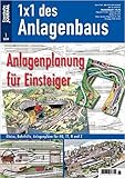  Anlagenplanung fŸr Einsteiger - Eisenbahn Journal 1 x 1 des Anlagenbaus 1-2009 ( 15. MŠrz 2009 )