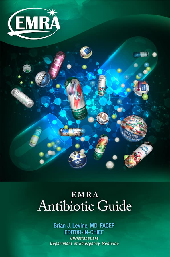 EMRA Antibiotic Guide: 20th Edition