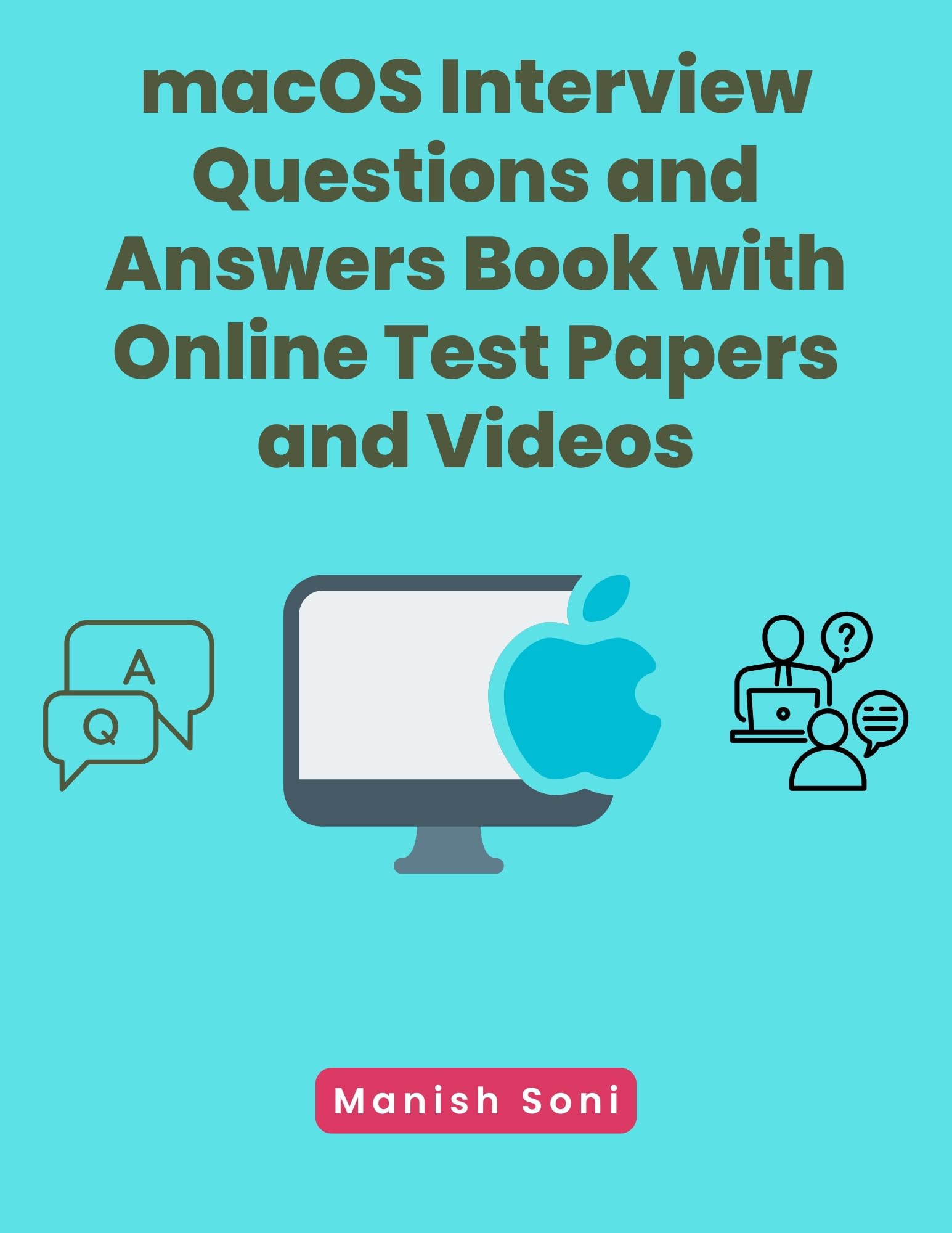 All-in-One macOS Interview Questions and Answers eBook (Beginners To Advanced) Complete Study Guide –1500+ Job Focused Essential Q&A, Full Exam Coverage, Real-World Scenarios, Mock Tests & Tutorial Videos Lessons for Job, (Email Delivery of eBook in 2 Hours)-image-26