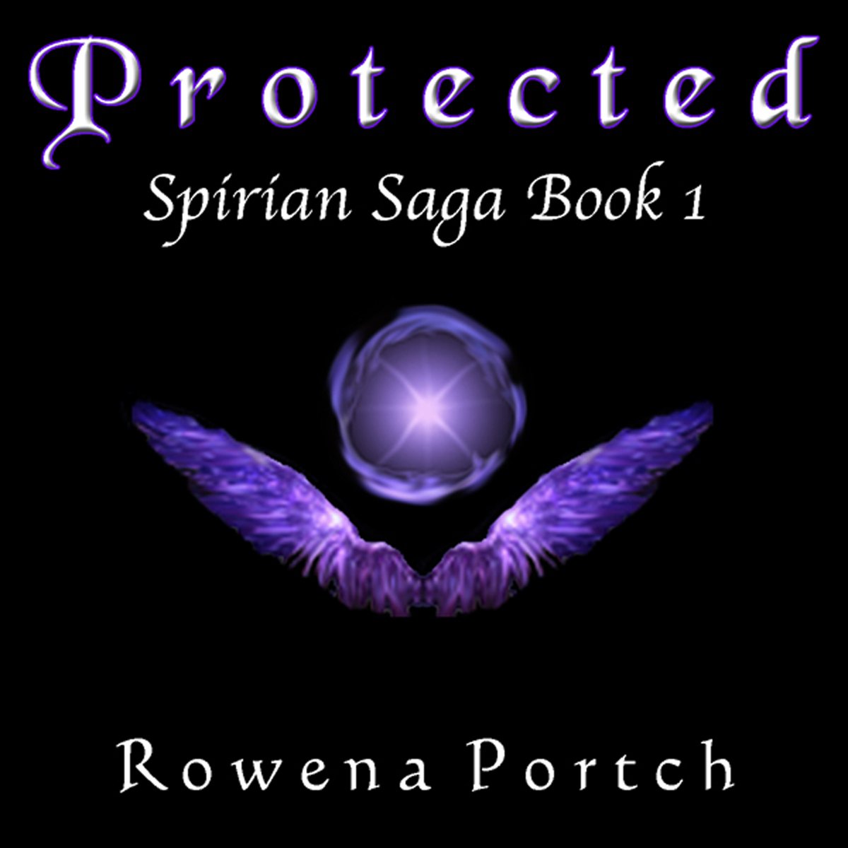 Cover art for Protected: Spirian Saga, Book 1