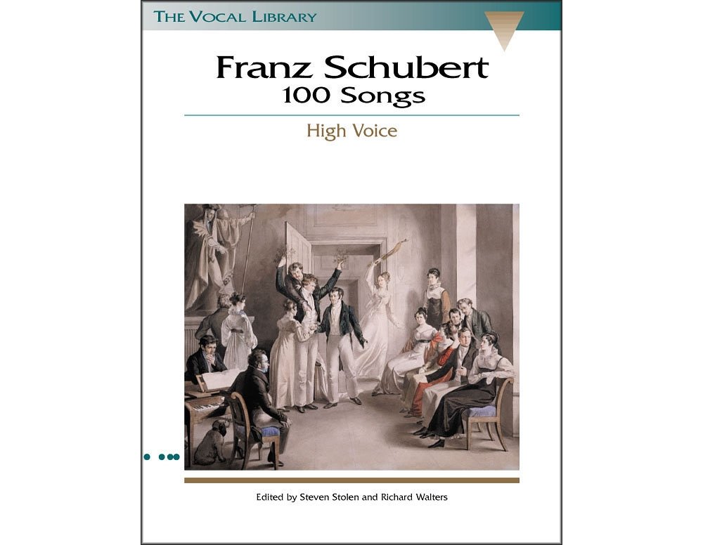 Franz Schubert - 100 Songs: High Voice (Vocal Library)