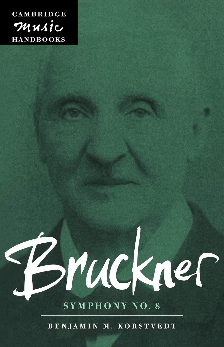 Bruckner: Symphony No. 8 (Cambridge Music Handbooks)
