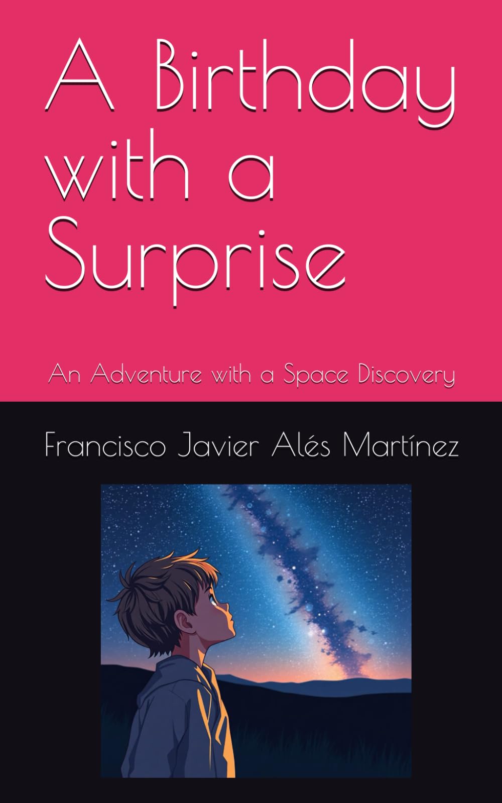 A Birthday with a Surprise: An Adventure with a Space Discovery (Los guardianes de las piedras)