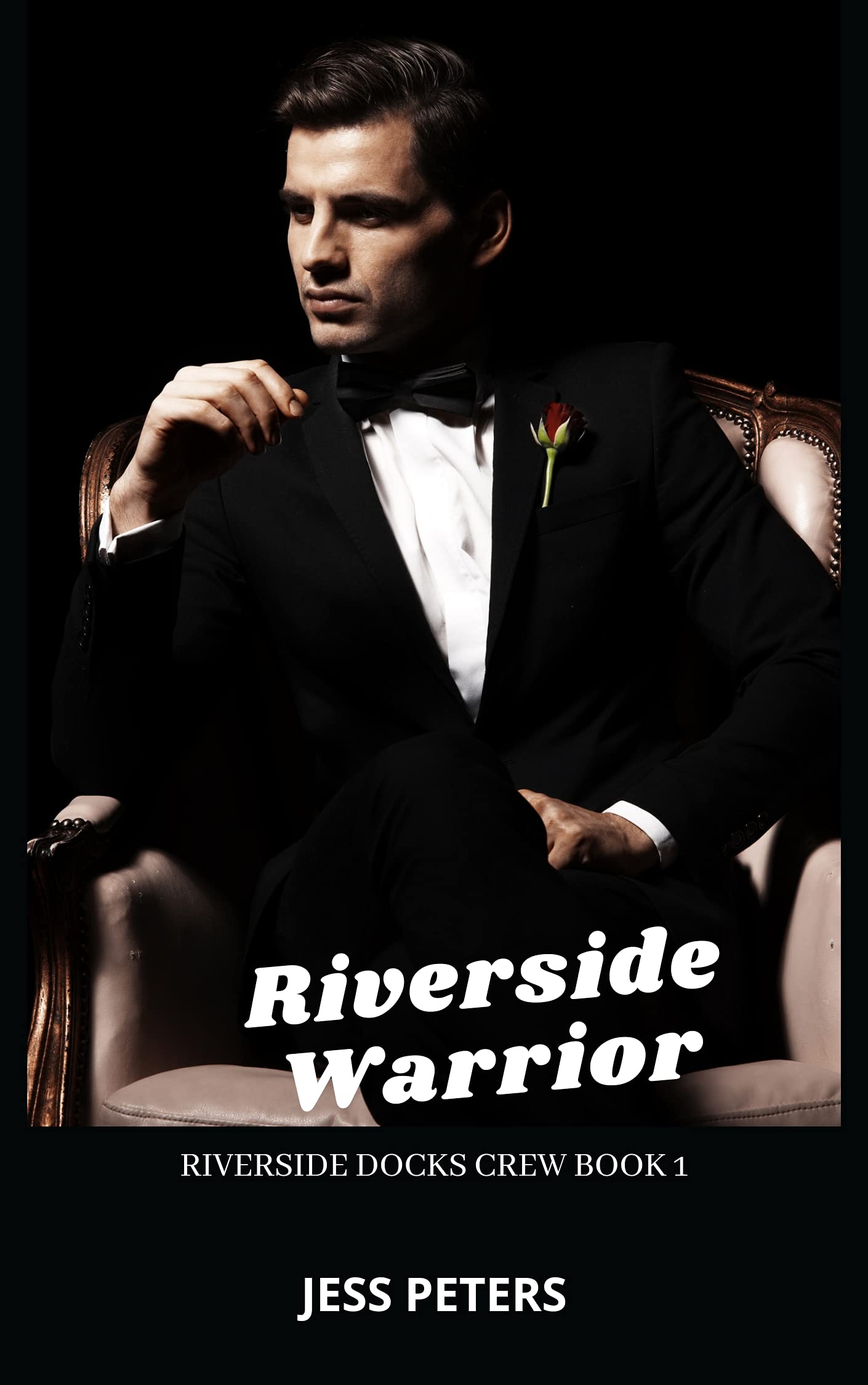 Riverside Warrior (Riverside Docks Crew Book 1)