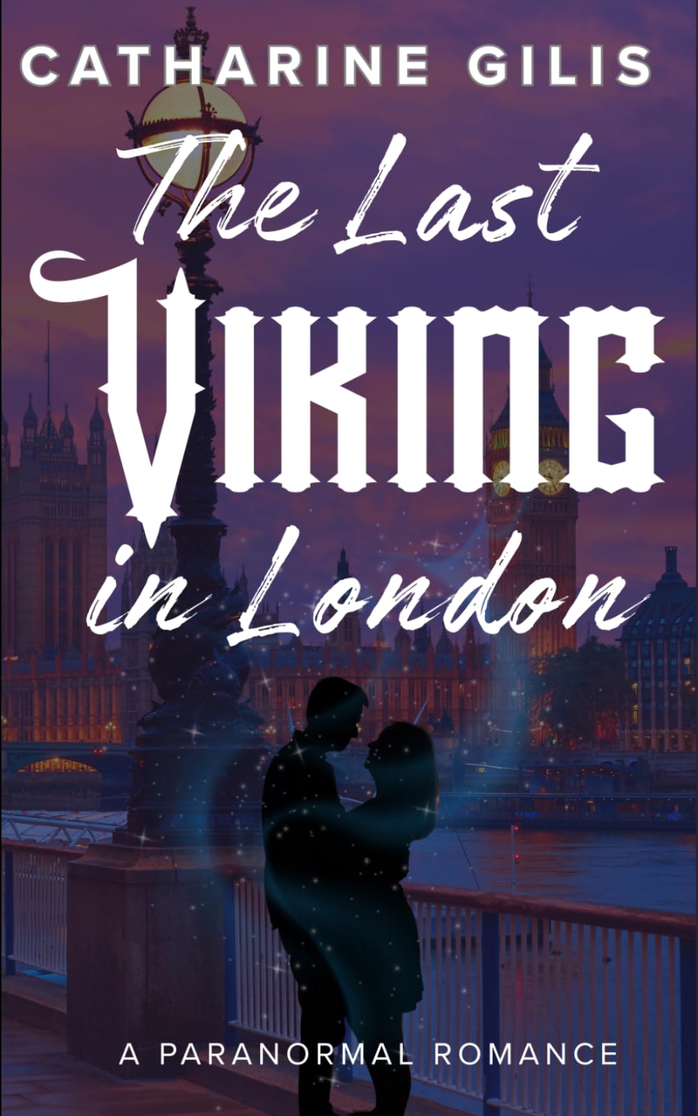 The Last Viking in London: a paranormal romance