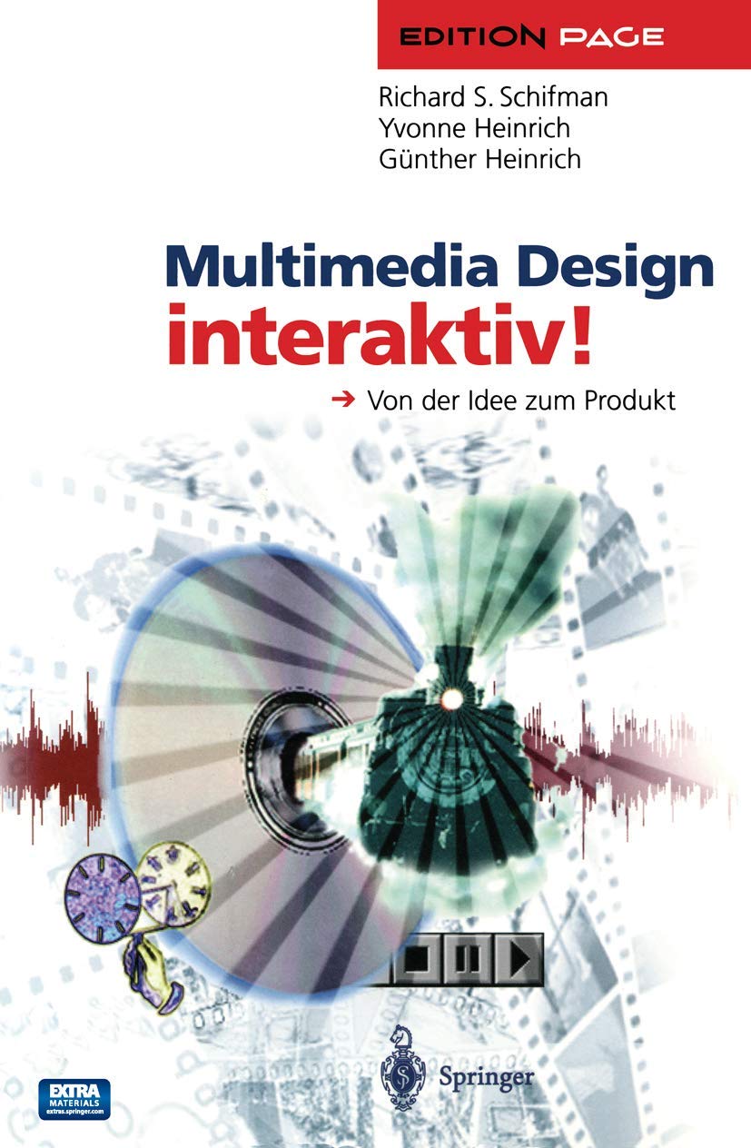 Multimedia Design interaktiv!: Von der Idee zum Produkt (Edition PAGE)