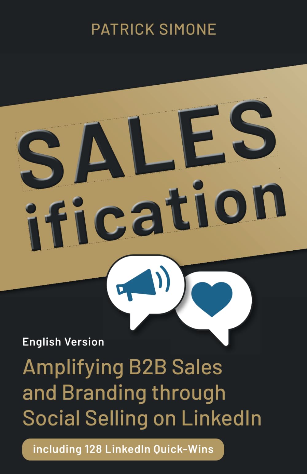 Salesification: Amplifying B2B Sales and Branding through Social Selling on LinkedIn